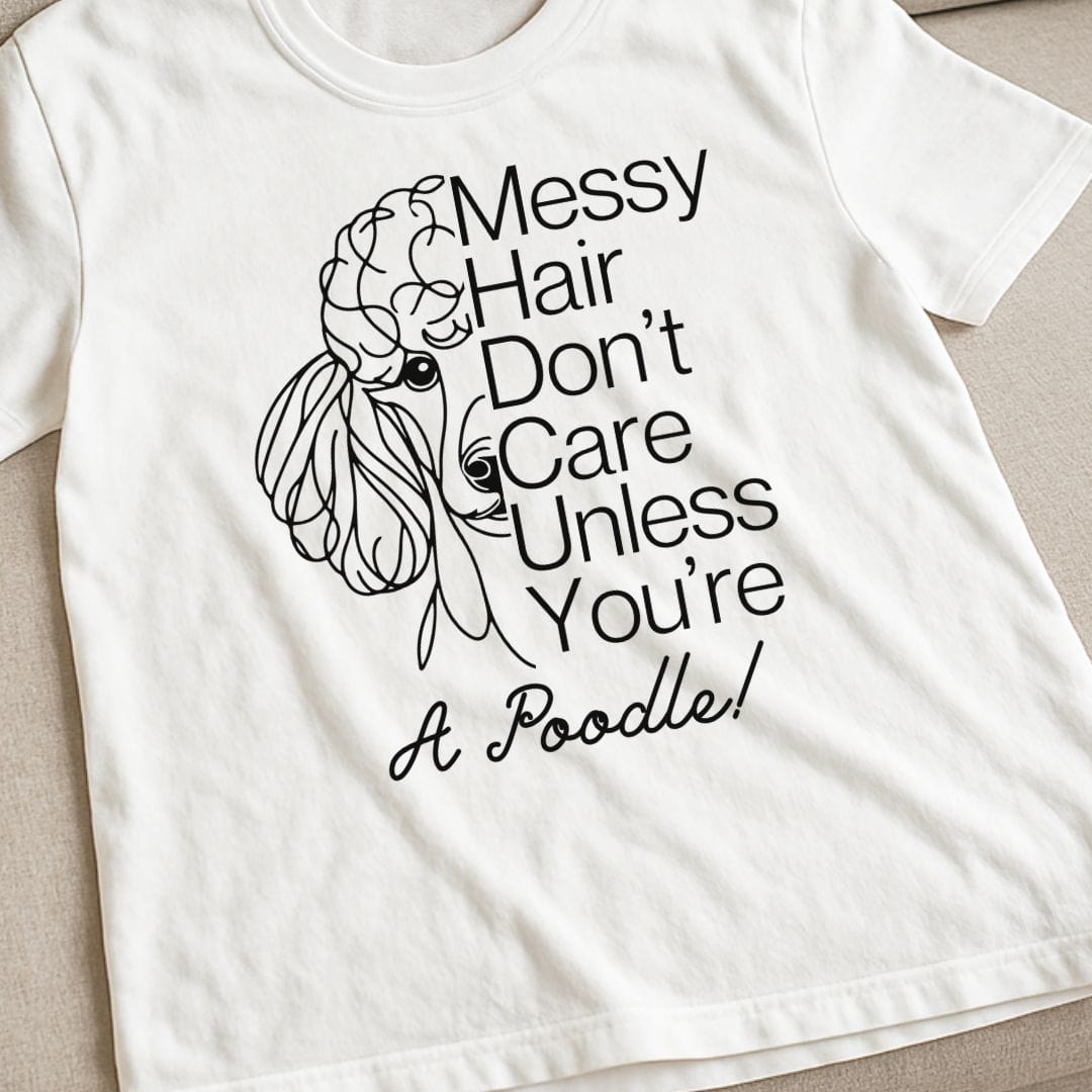 Messy Hair Poodle T-Shirt