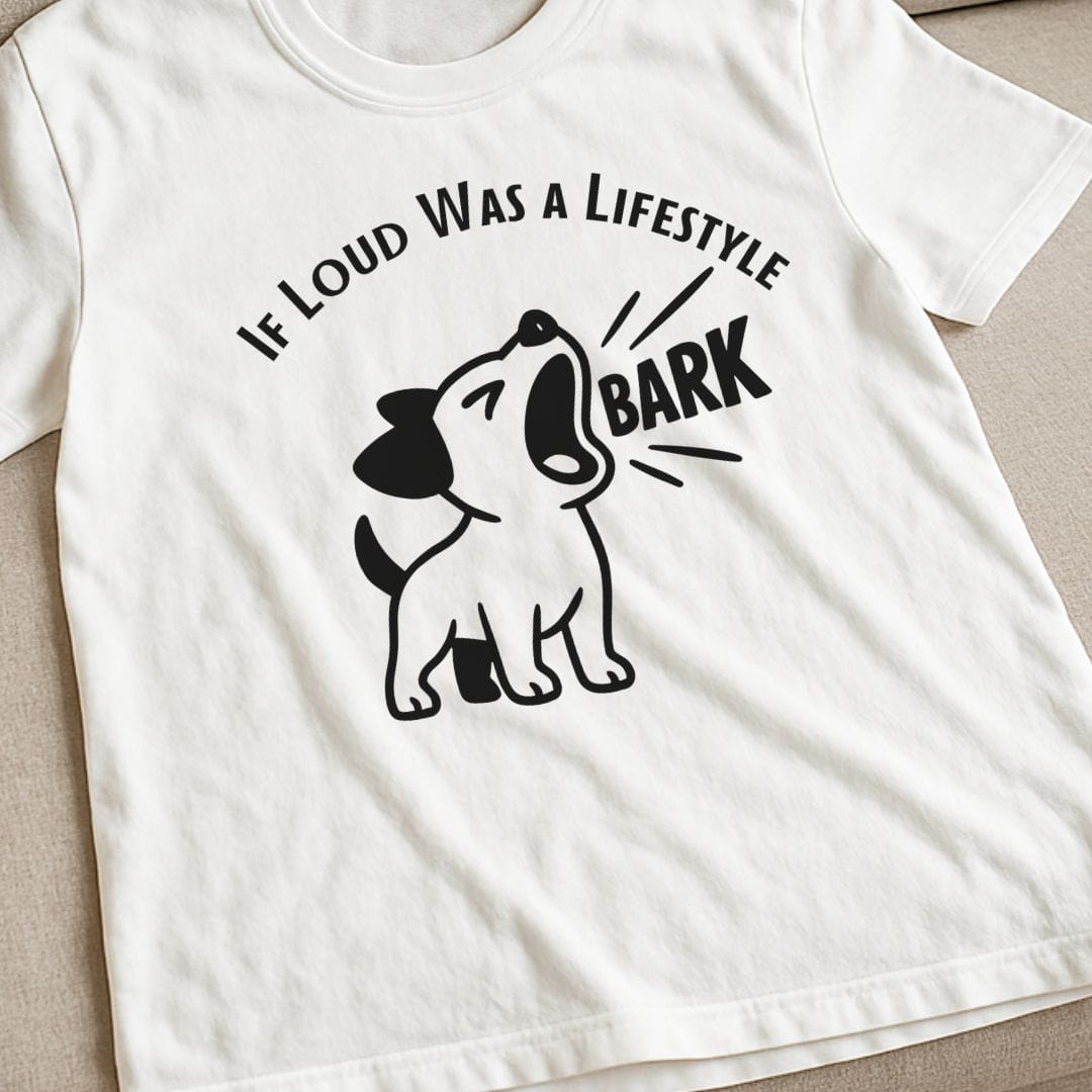 Loud Was A Lifestyle T-Shirt