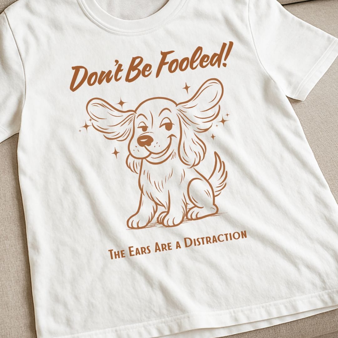 Don't Be Fooled T-Shirt
