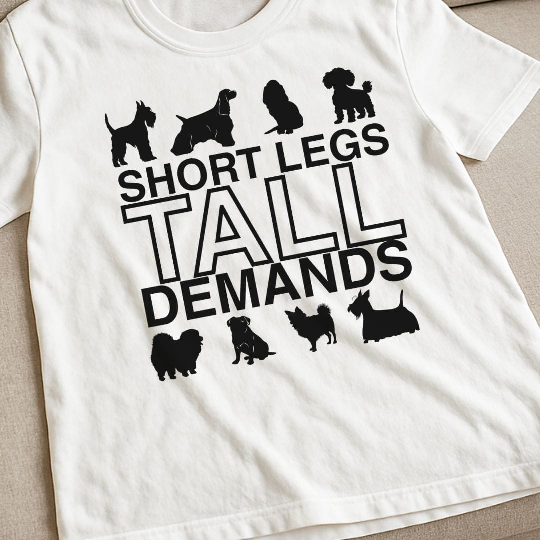 Tall Demands T-Shirt