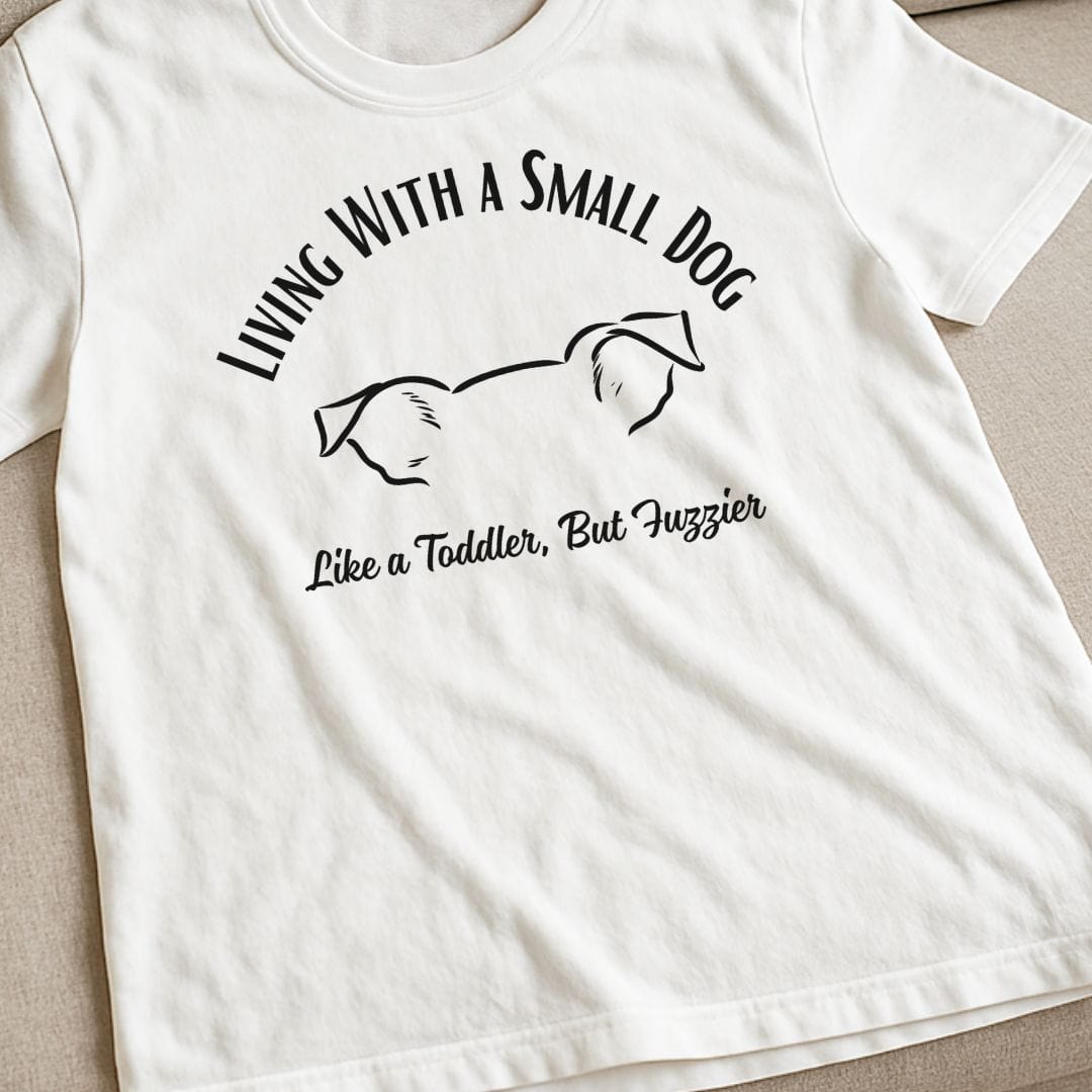 Like A Toddler T-Shirt
