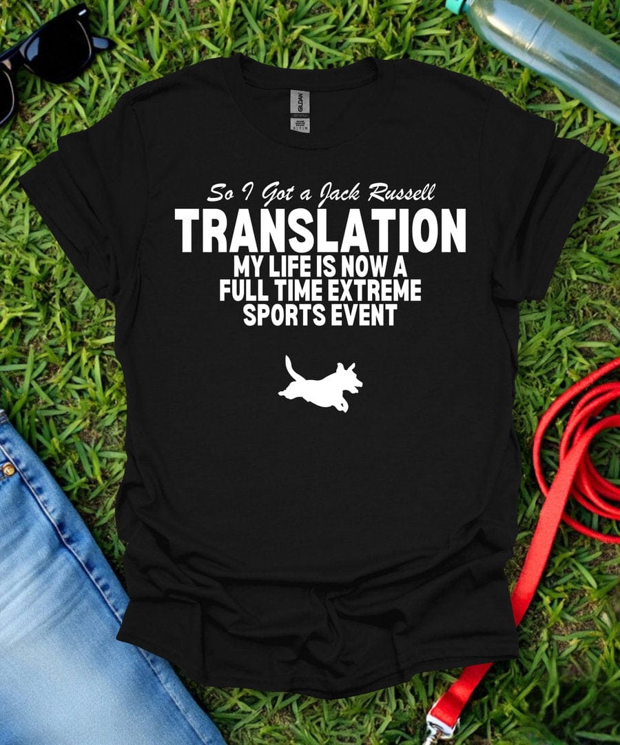 So I Got a Jack Russell T-Shirt