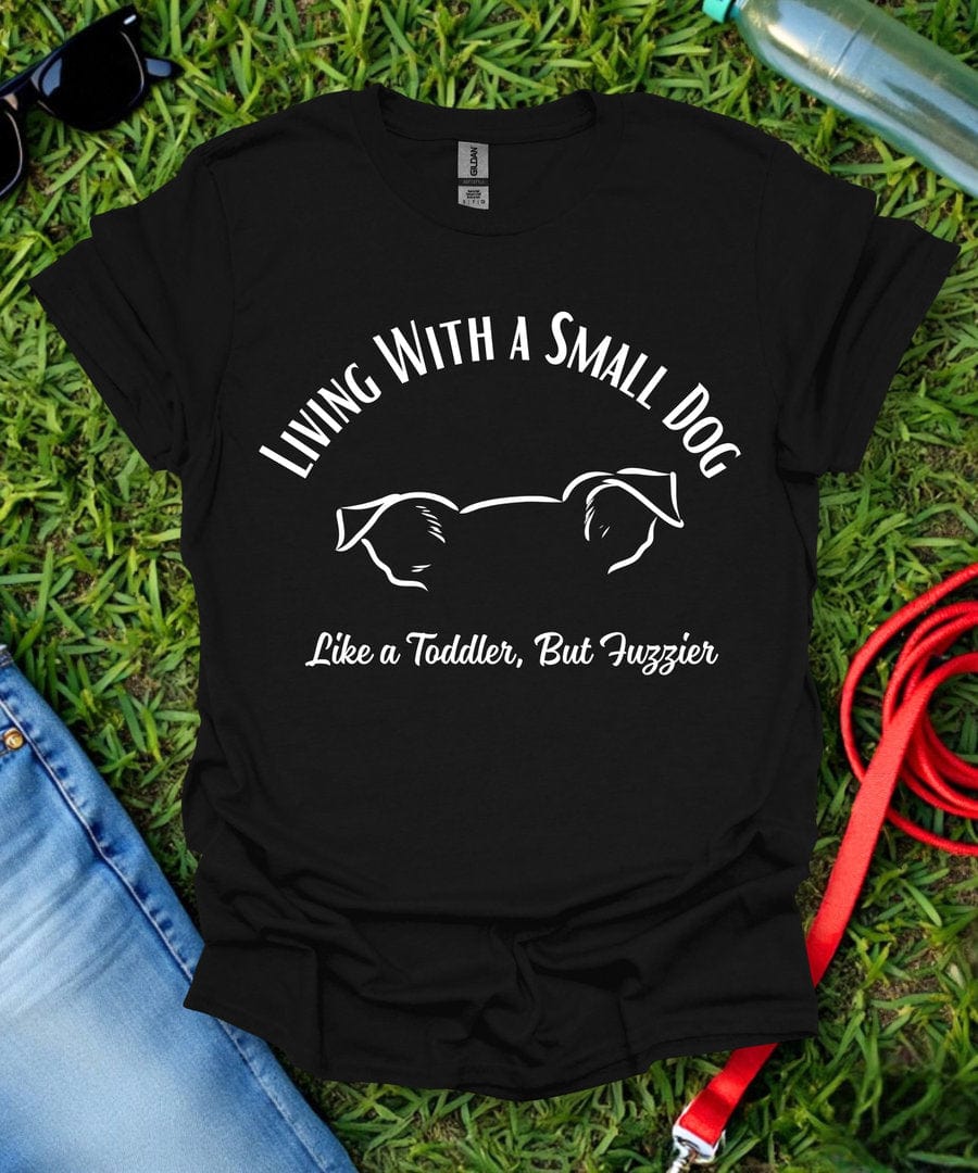 Like A Toddler T-Shirt
