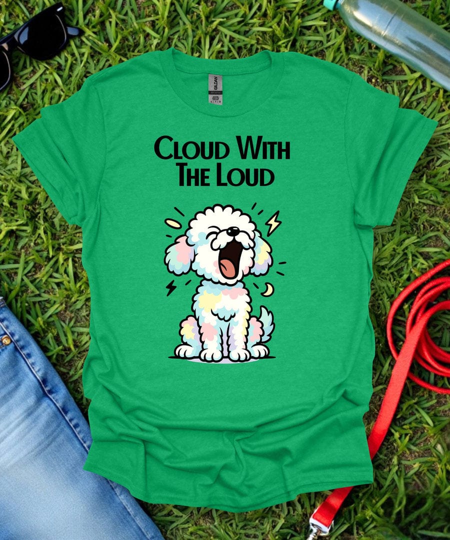 Bichon Cloud With The Loud T-Shirt