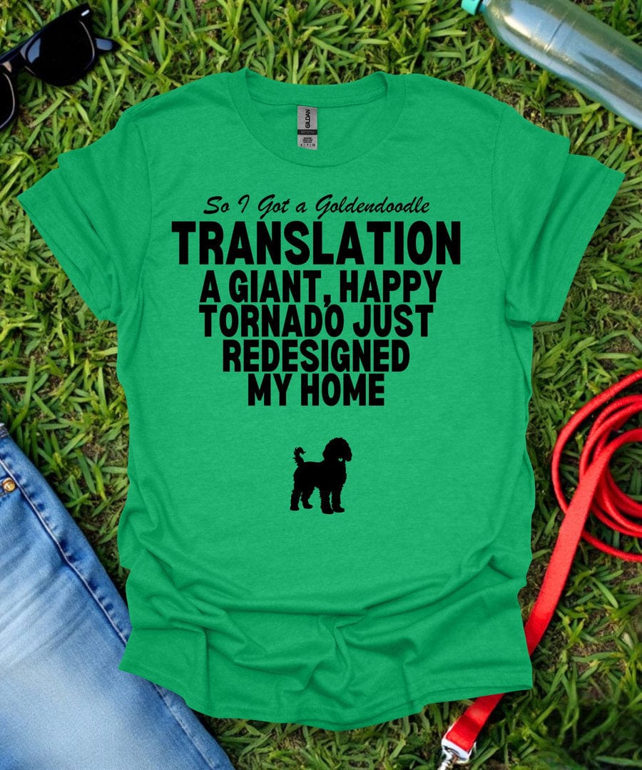 So I Got a Goldendoodle T-Shirt
