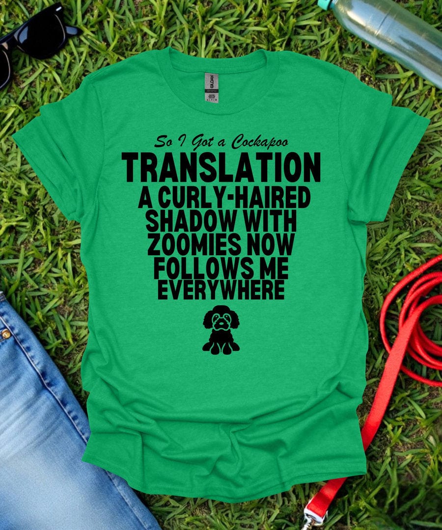 So I Got a Cockapoo T-Shirt