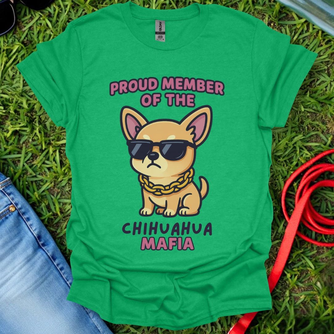 Chihuahua Mafia T-Shirt