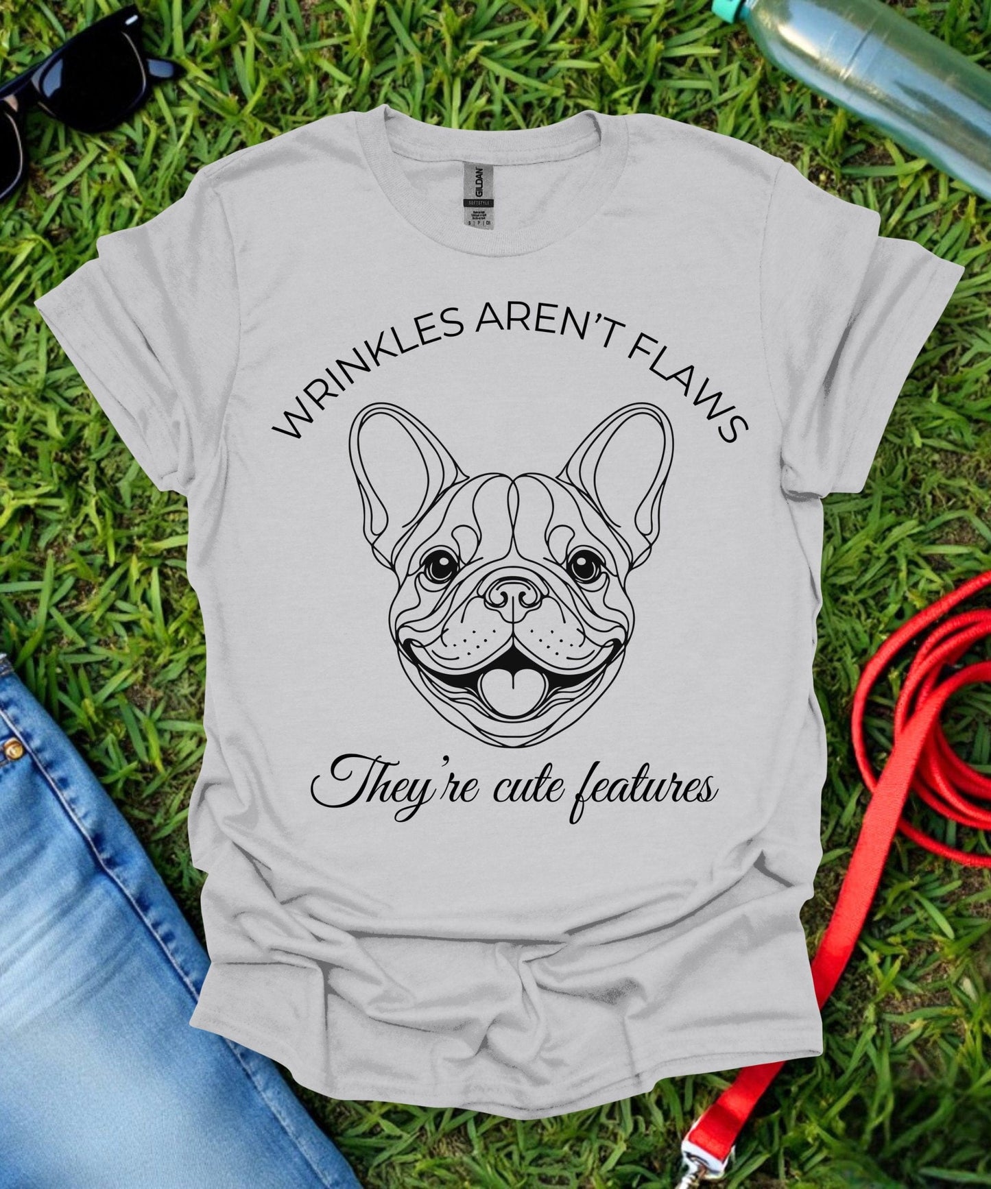 Wrinkes Aren't Flaws French Bulldog T-Shirt