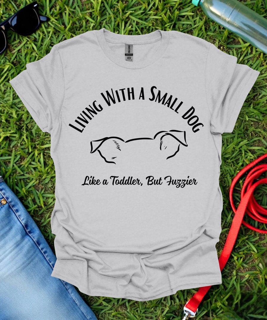 Like A Toddler T-Shirt