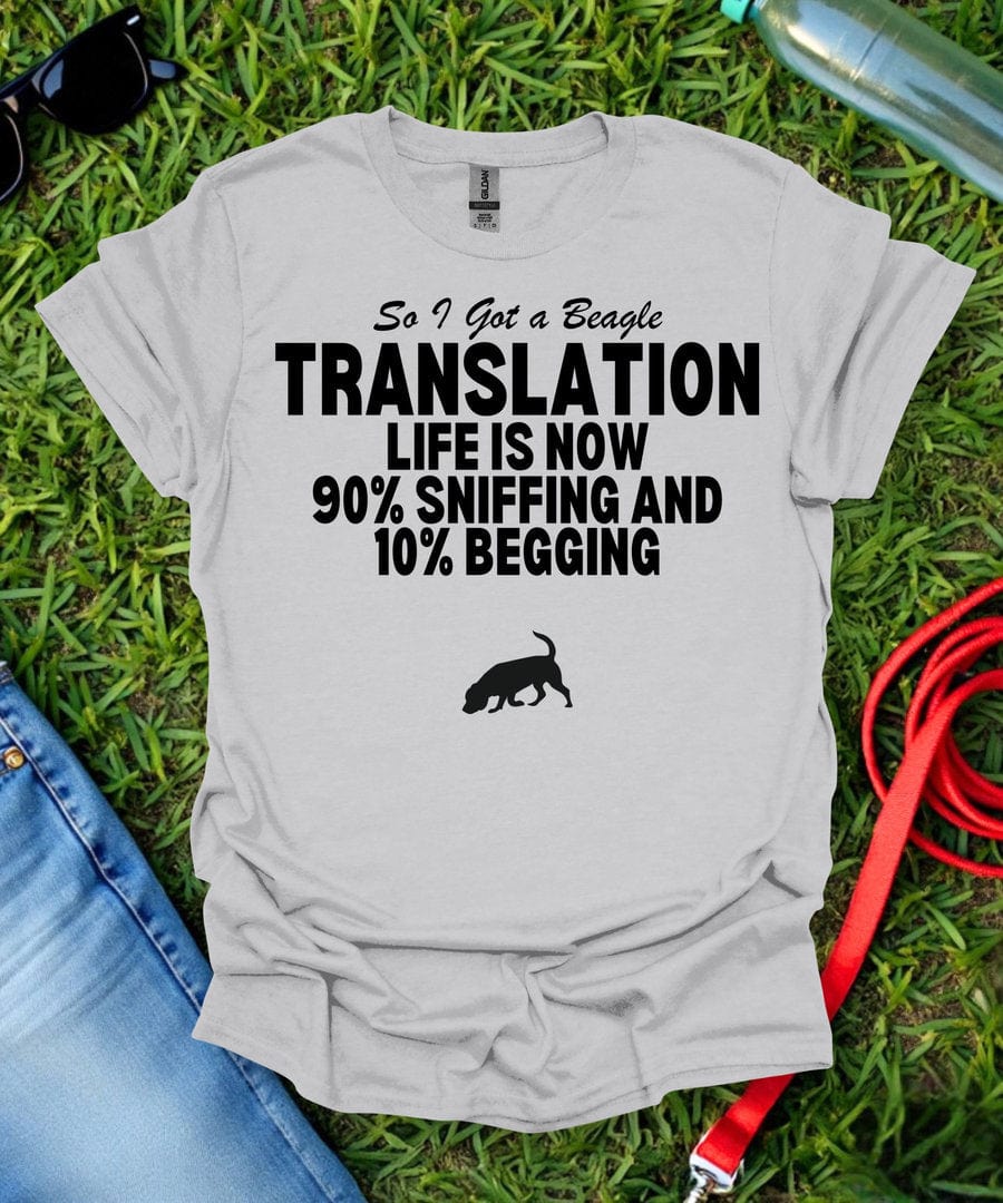 So I Got a Beagle T-Shirt