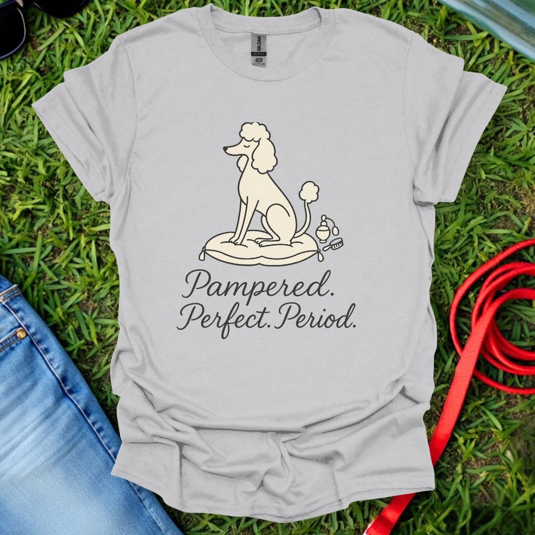 Poodle Perfect T-Shirt
