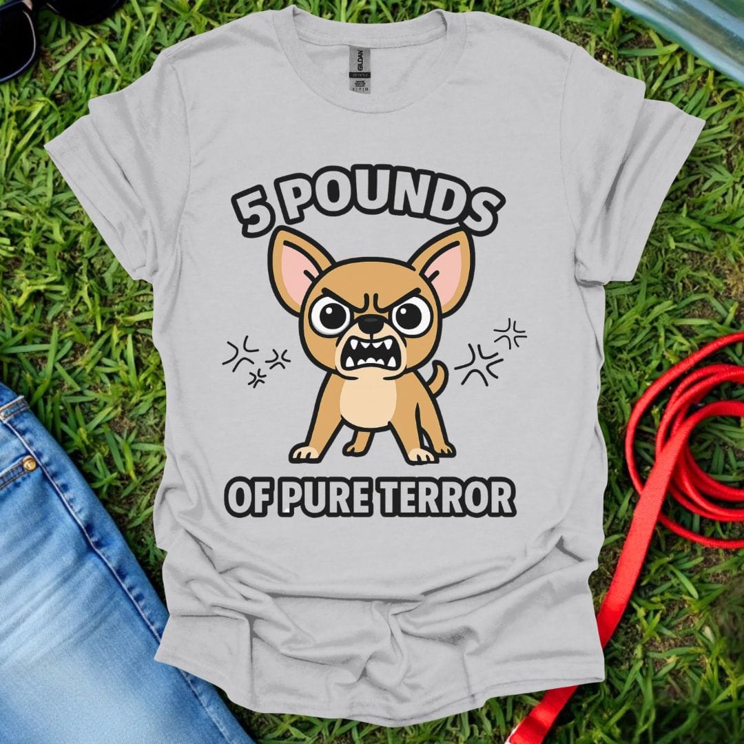 Chihuahua Terror T-Shirt