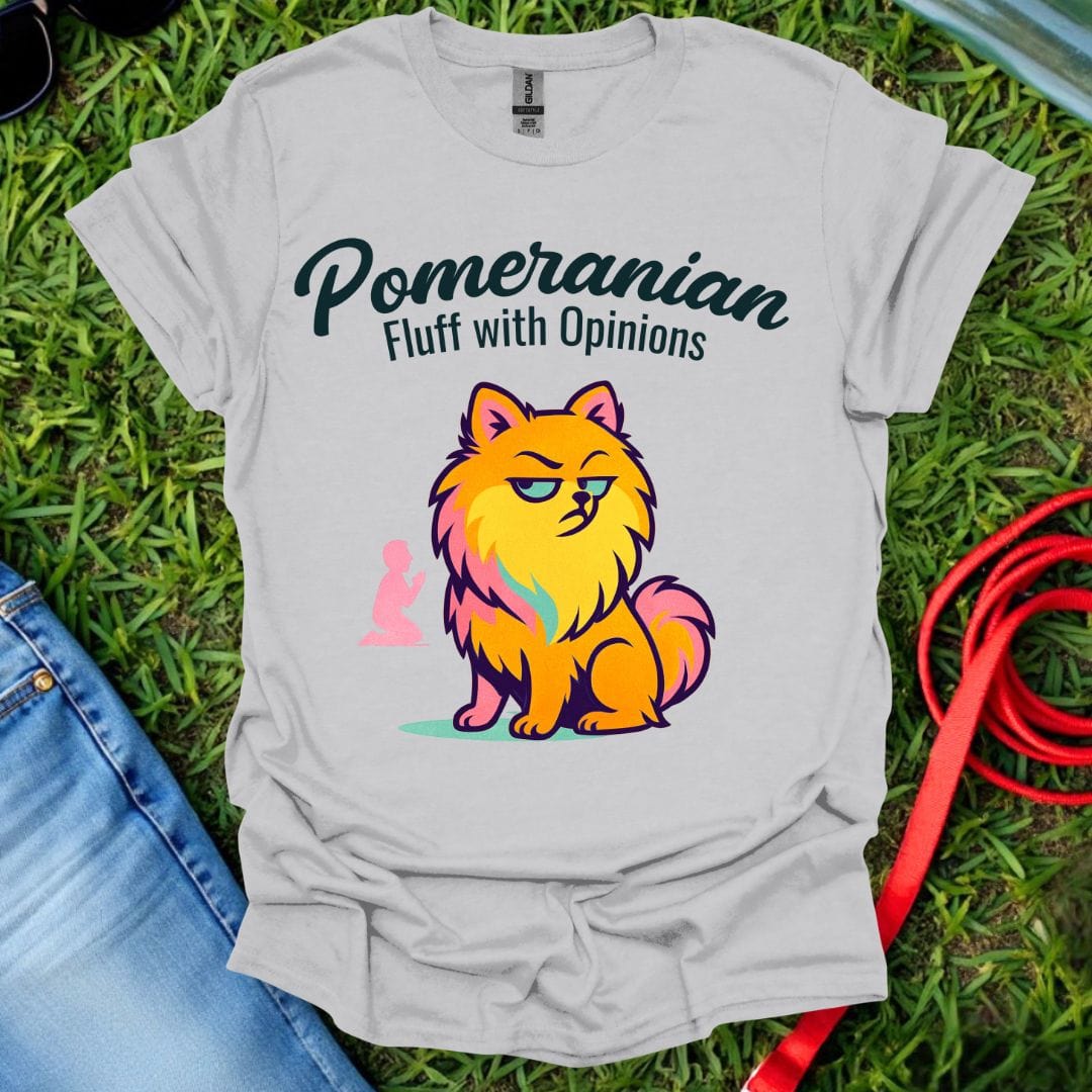 Pomeranian Opinions T-Shirt