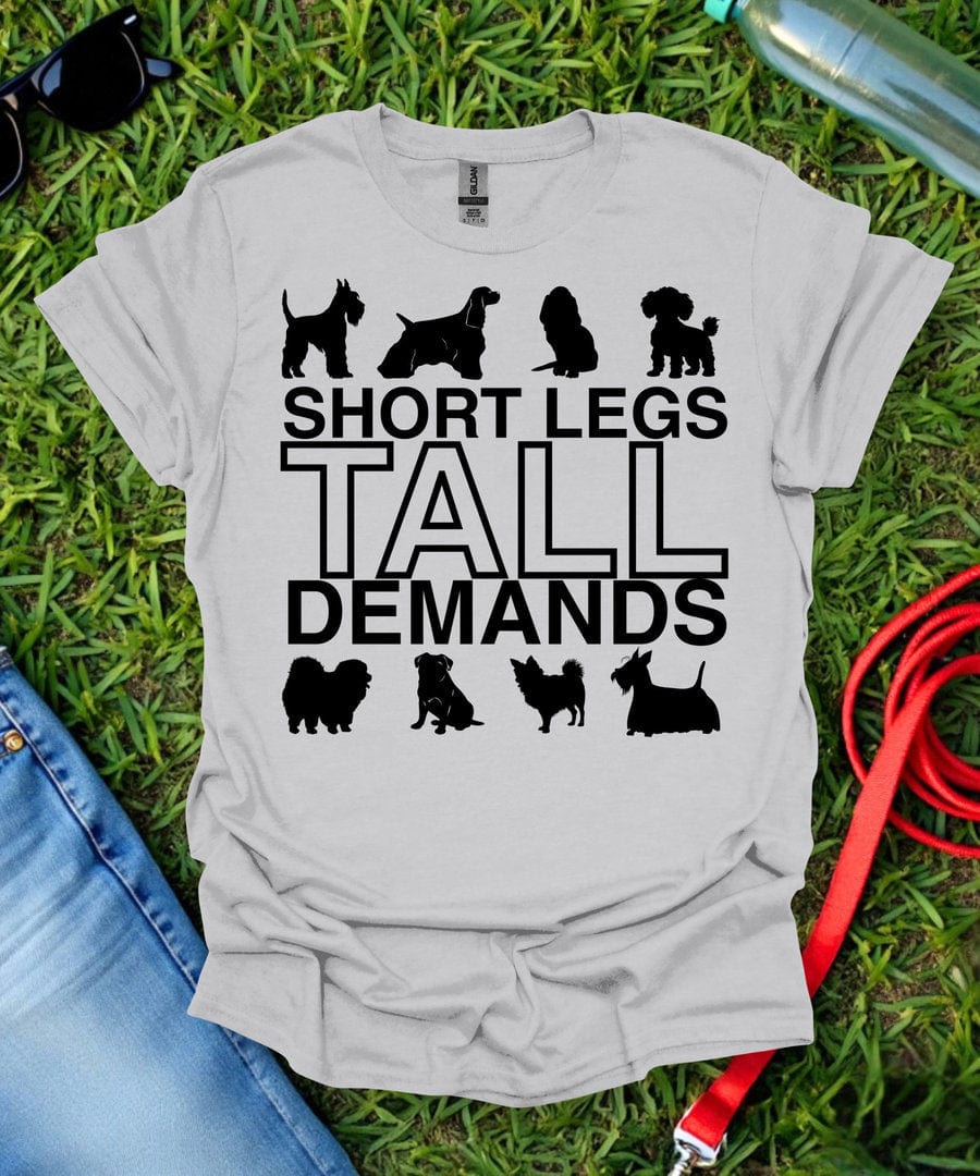 Tall Demands T-Shirt