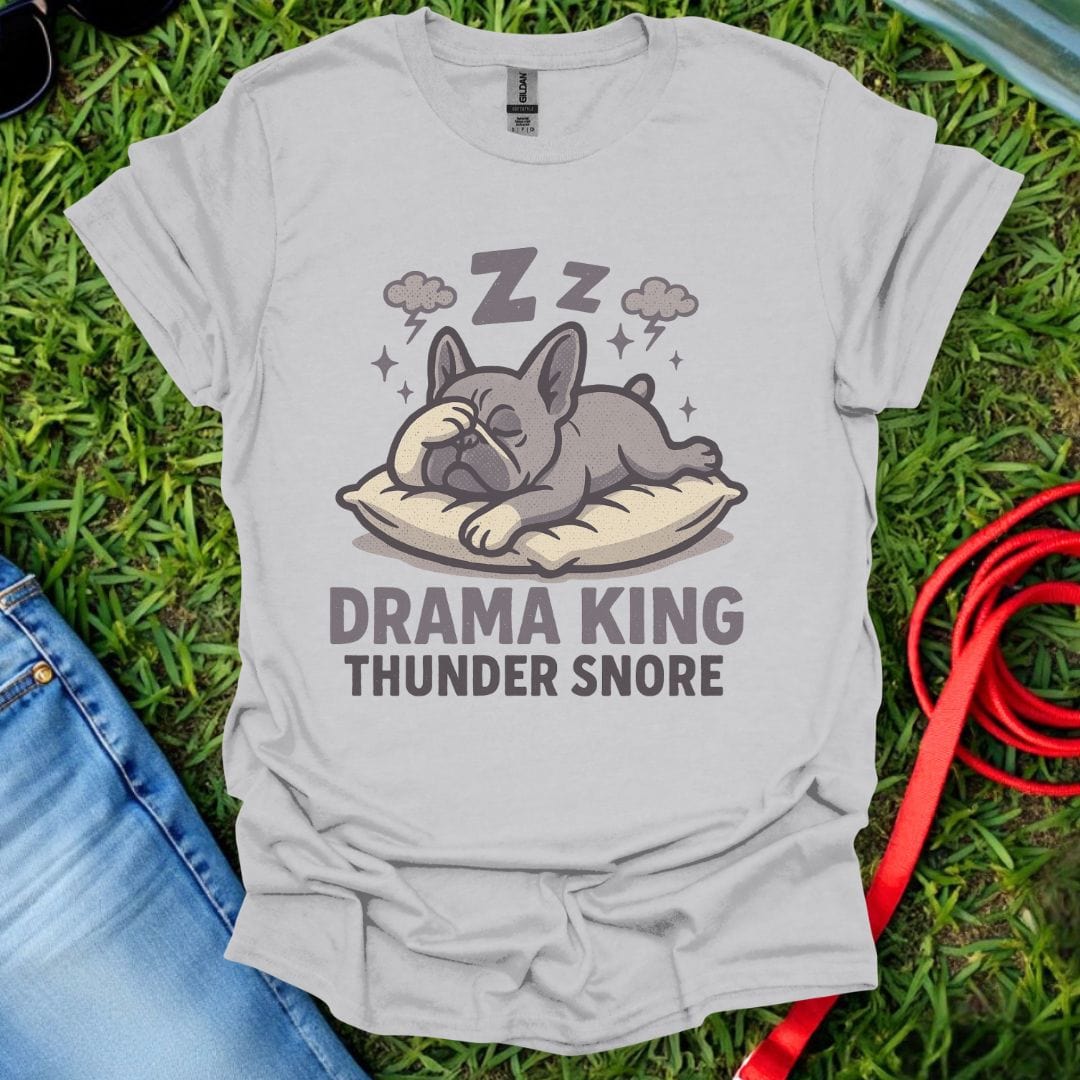 Frenchie Drama King T-Shirt