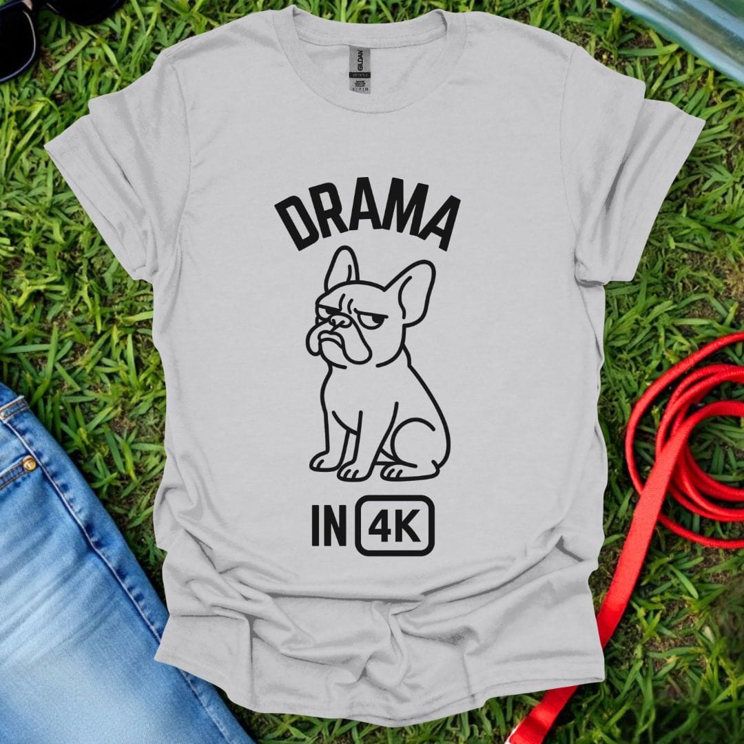 Frenchie Drama T-Shirt