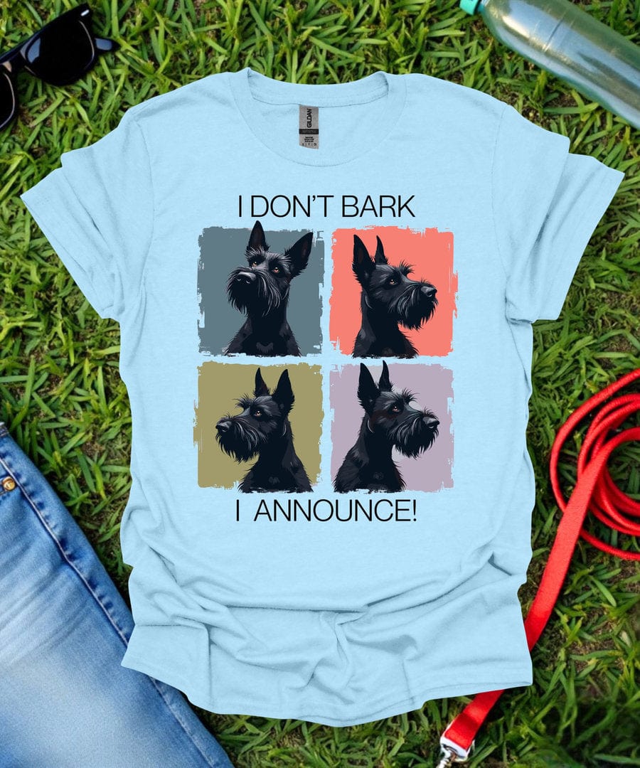 I Don't Bark Scottish Terrier T-Shirt