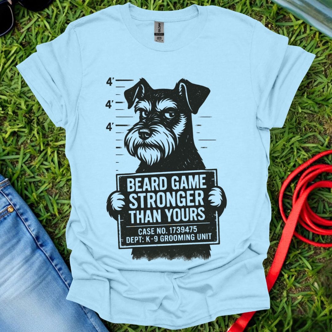 Beard Game Schnauzer T-Shirt