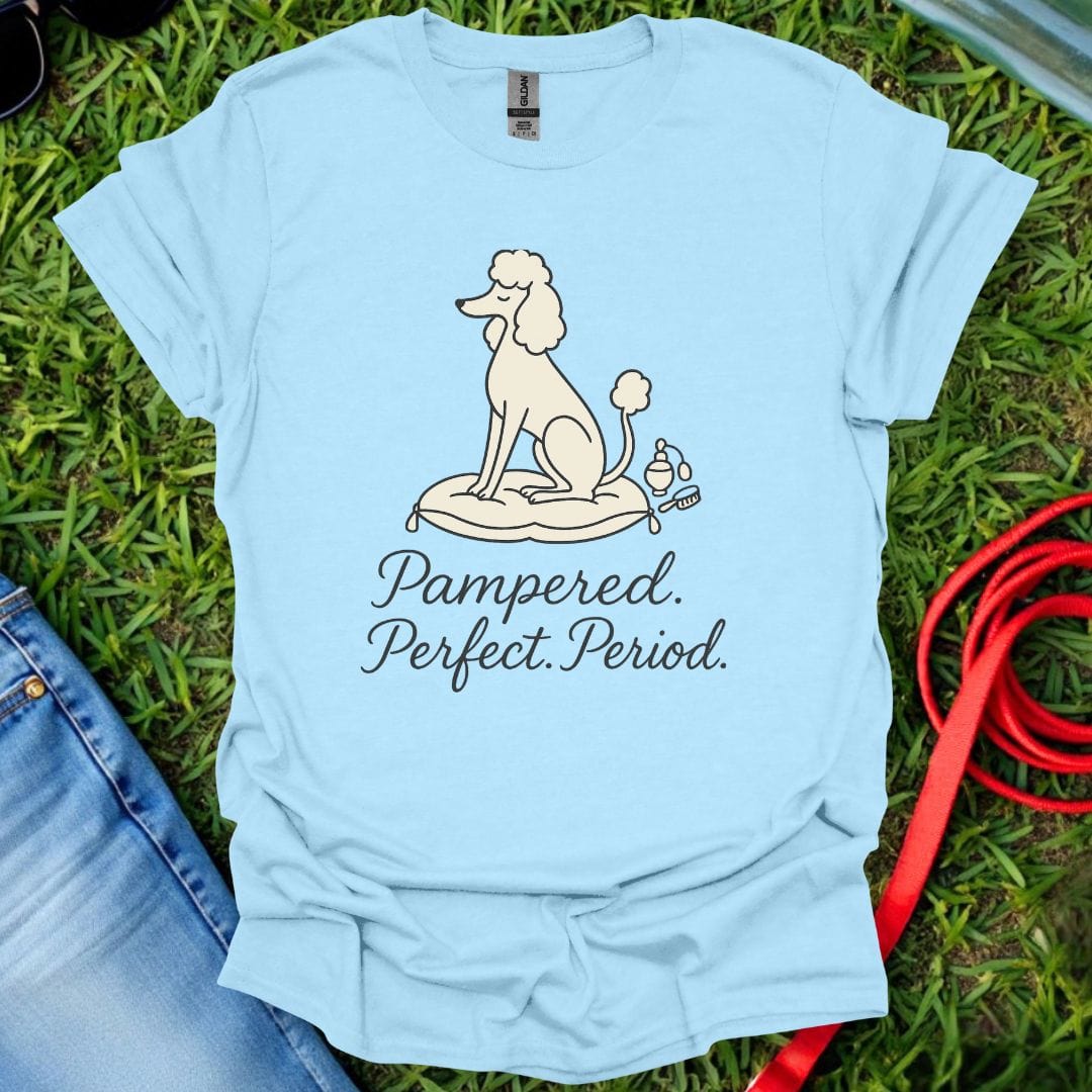 Poodle Perfect T-Shirt