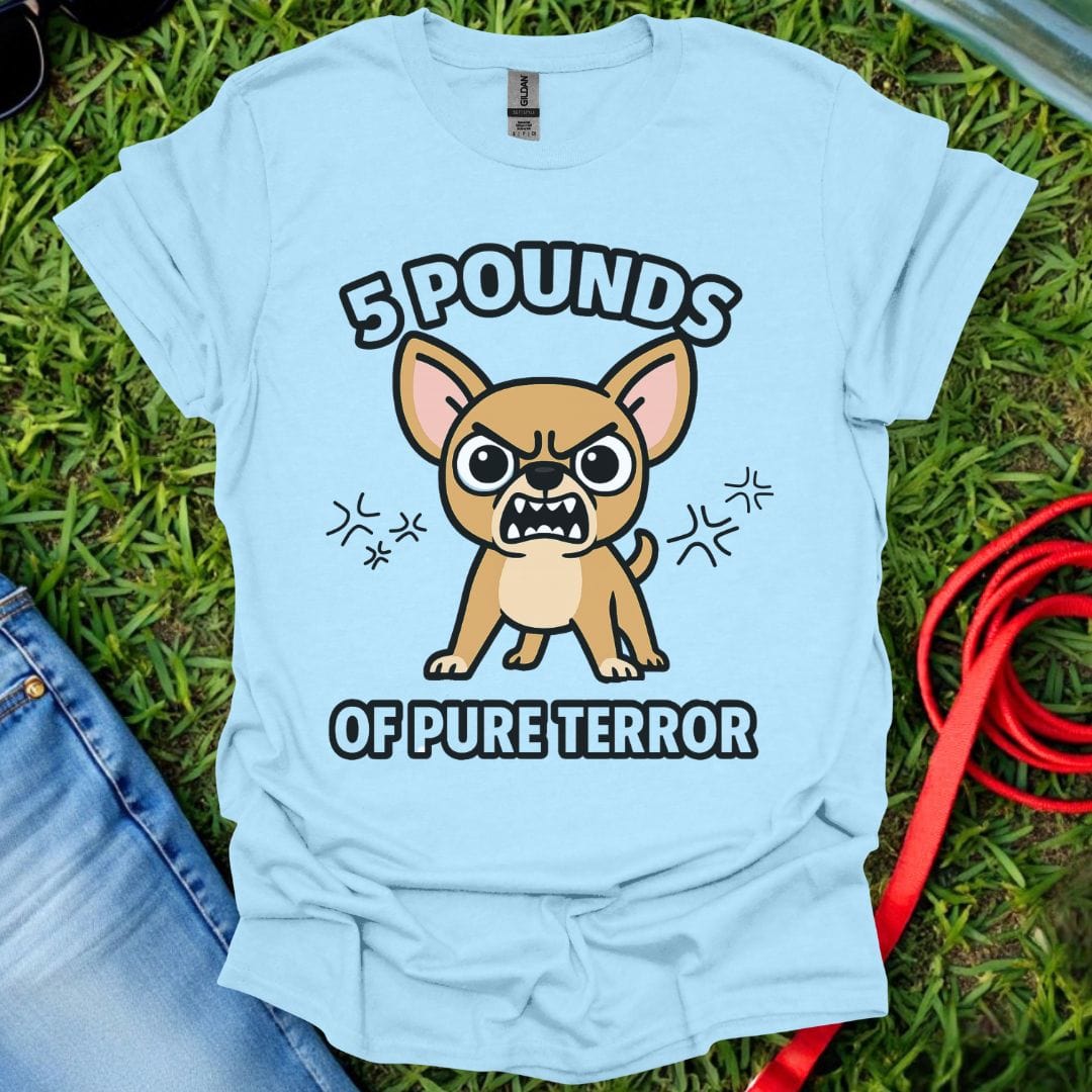 Chihuahua Terror T-Shirt