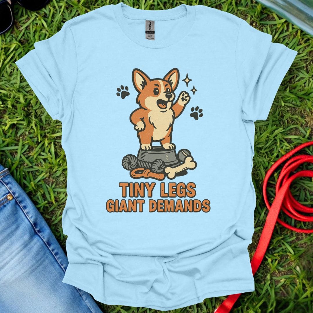 Corgi Demands T-Shirt