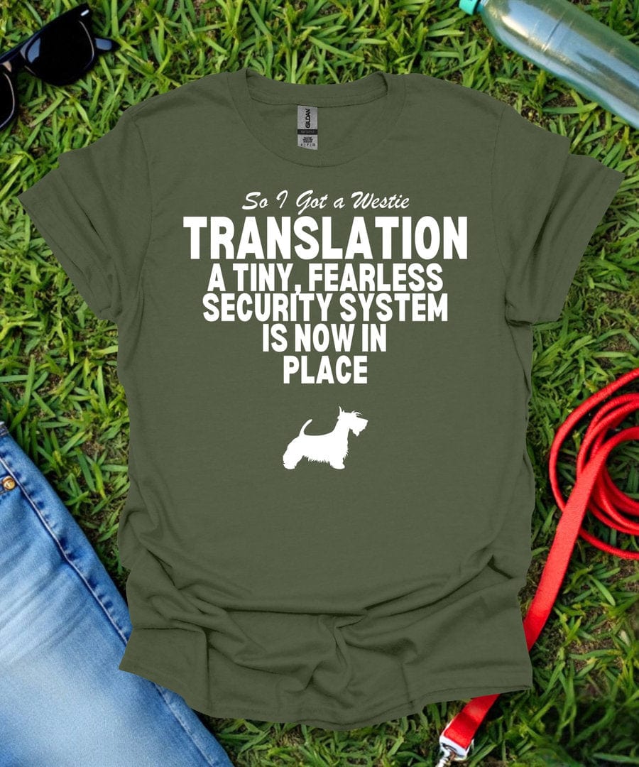 So I Got a Westie T-Shirt