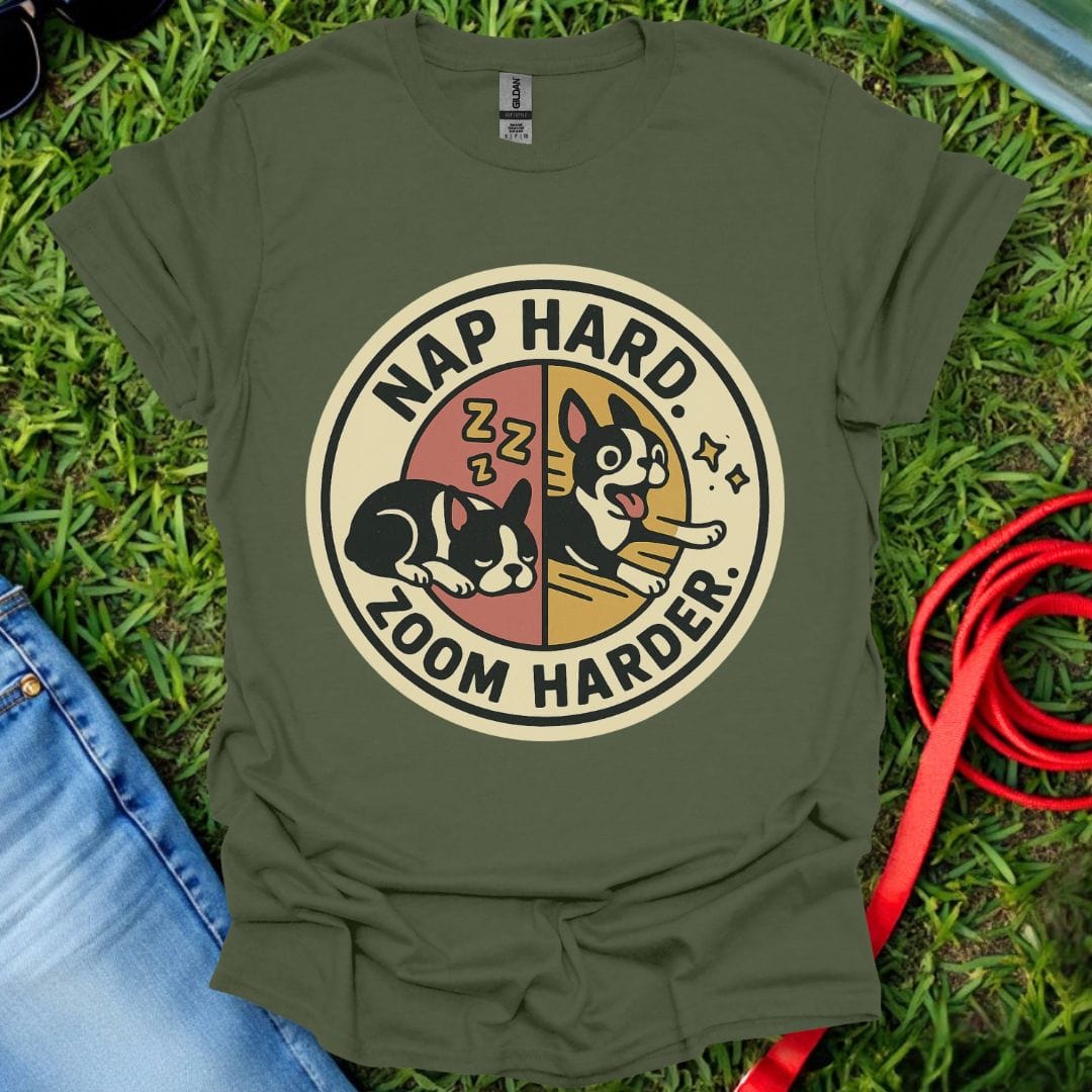 Frenchie Zoom Harder T-Shirt