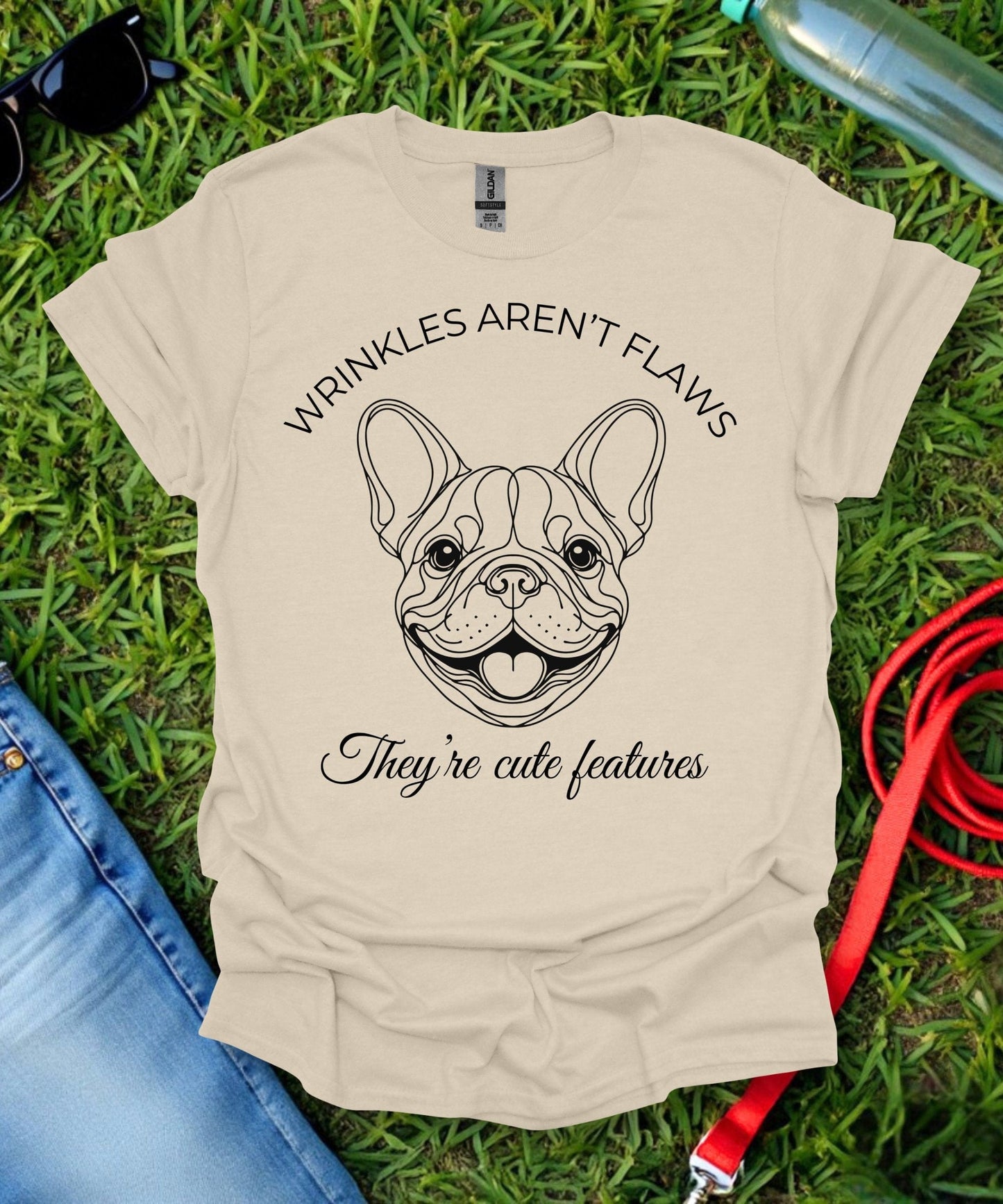 Wrinkes Aren't Flaws French Bulldog T-Shirt