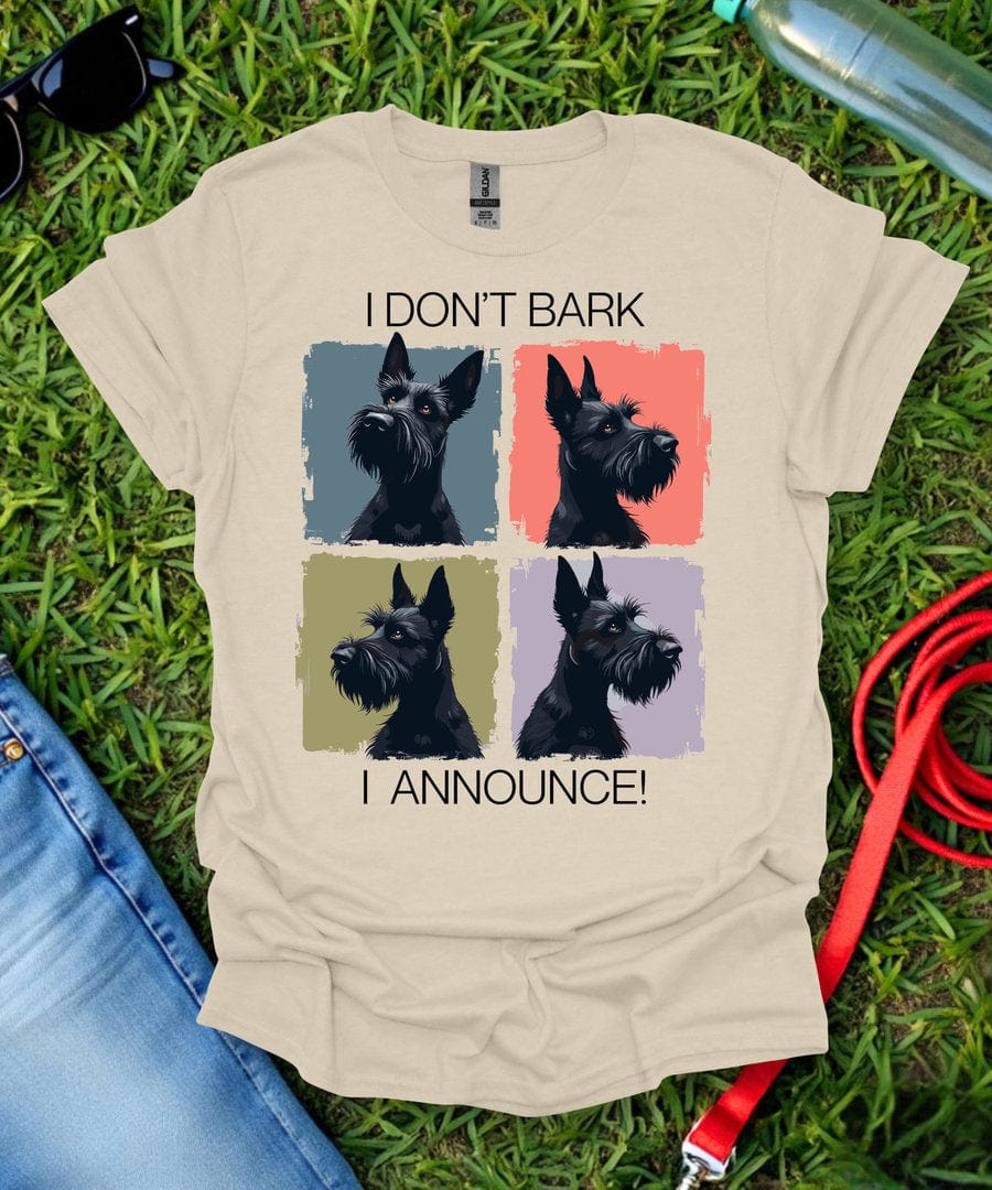 I Don't Bark Scottish Terrier T-Shirt