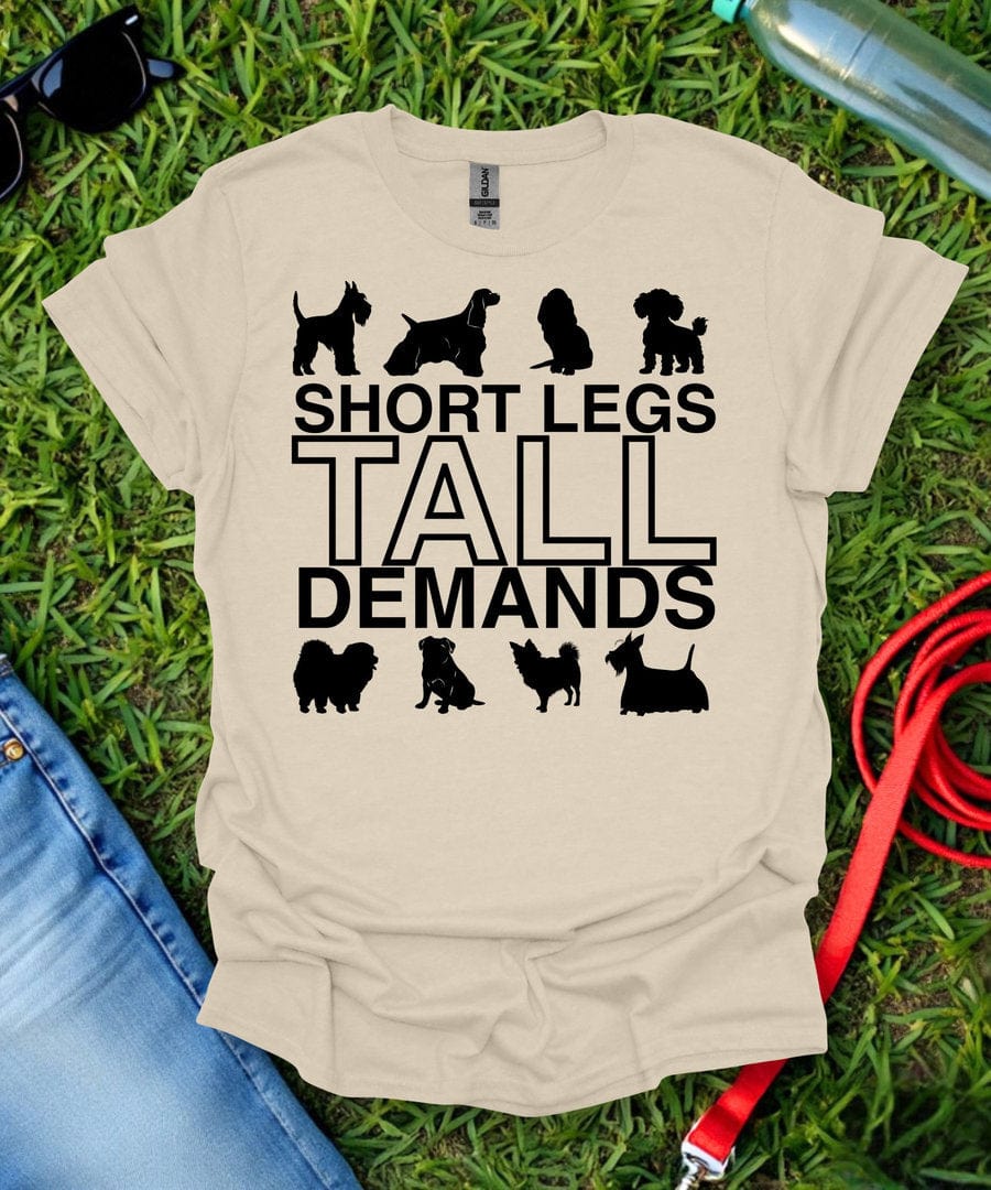 Tall Demands T-Shirt