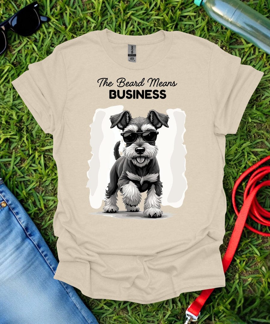 The Beard Means Business Schnauzer T-Shirt