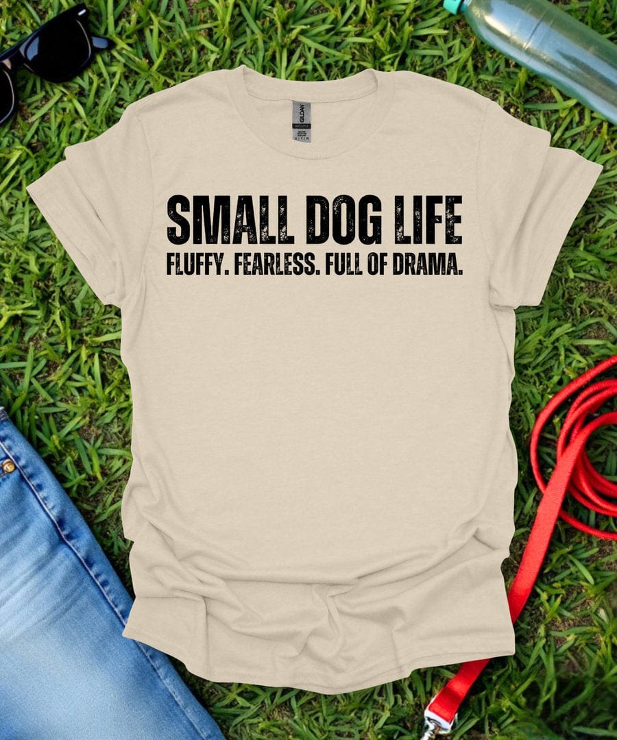 Small Dog Life T-Shirt