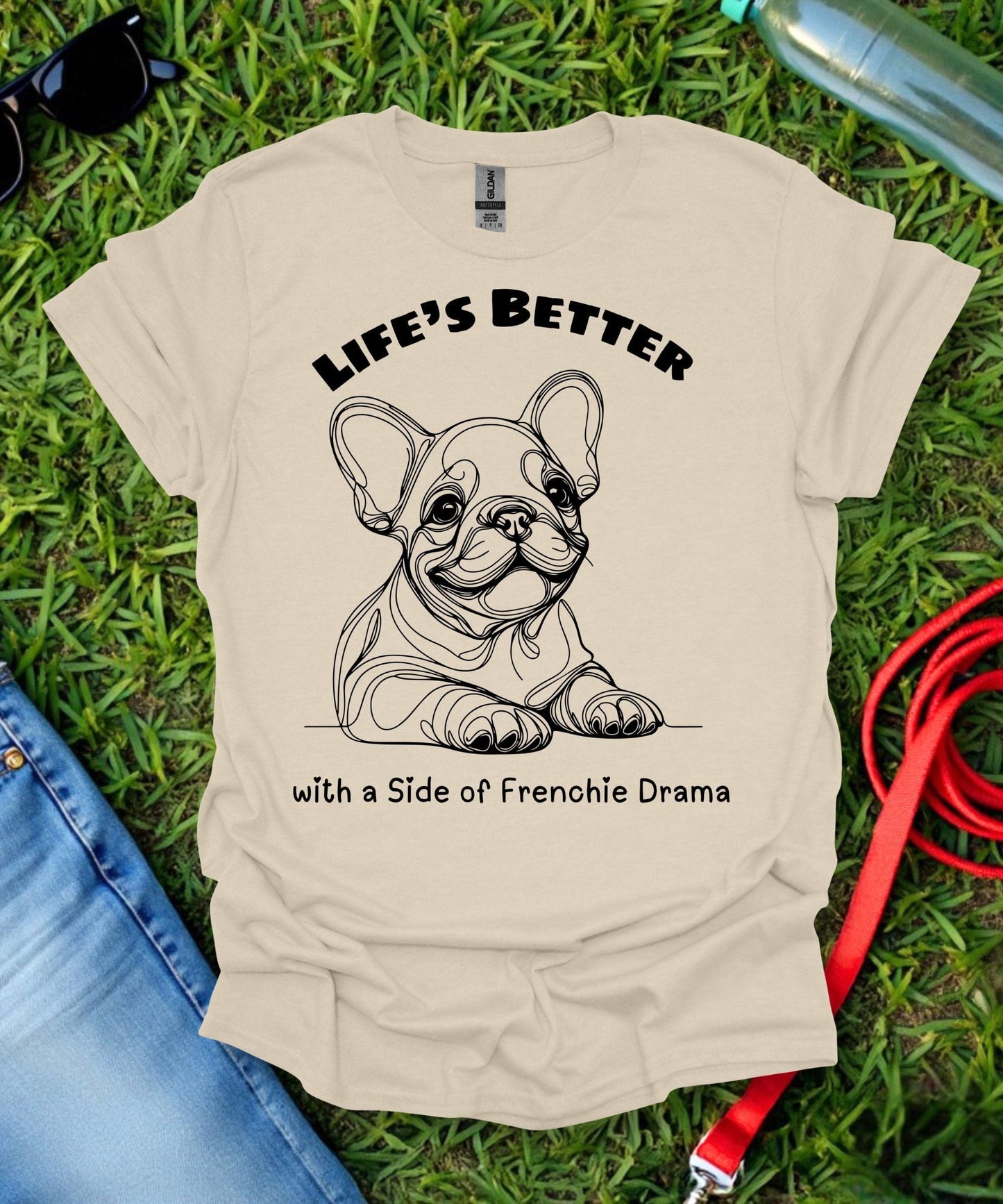 Life's Better French Bulldog T-Shirt