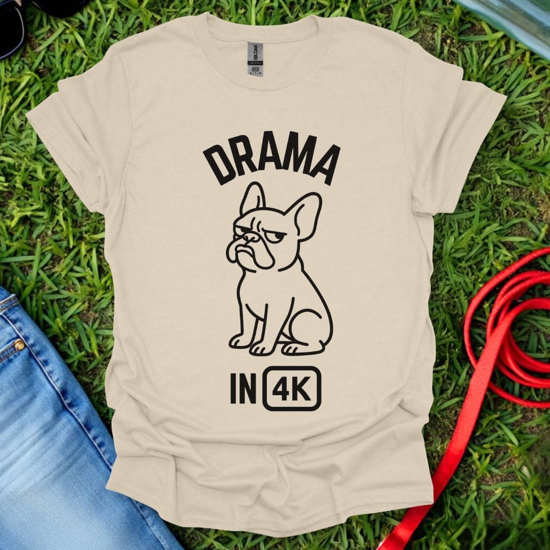 Frenchie Drama T-Shirt