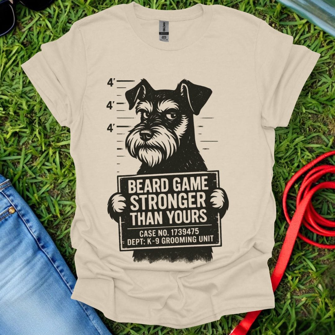 Beard Game Schnauzer T-Shirt
