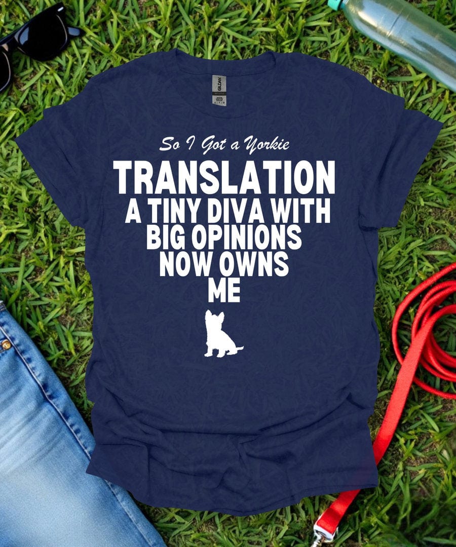 So I Got a Yorkie T-Shirt
