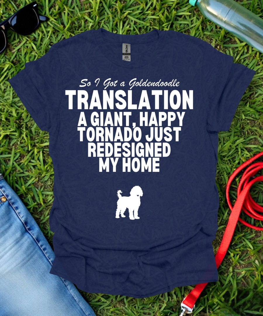 So I Got a Goldendoodle T-Shirt