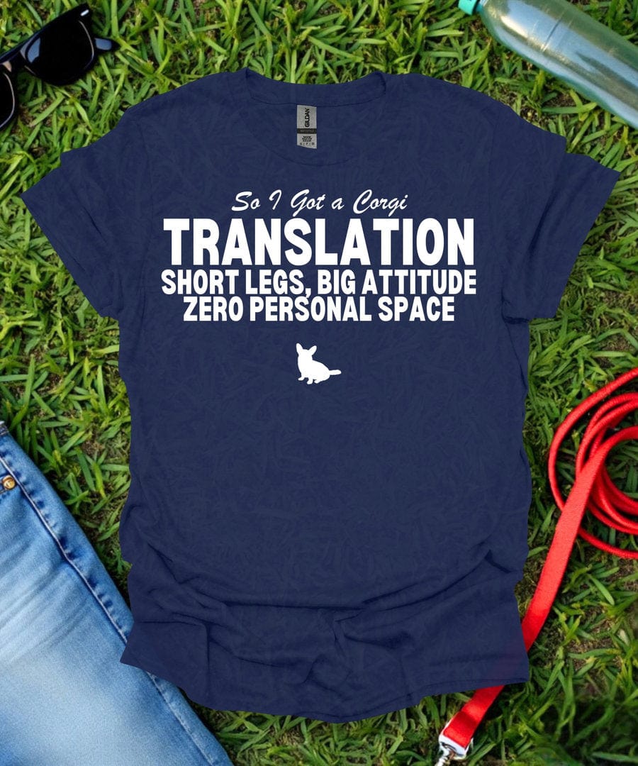 So I Got a Corgi T-Shirt
