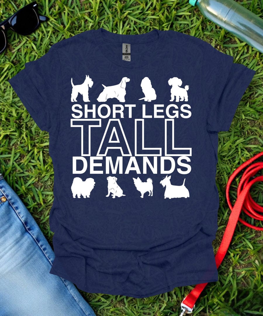 Tall Demands T-Shirt