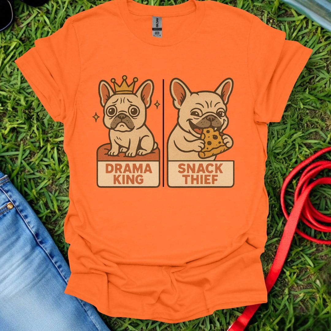 Frenchie Drama King T-Shirt
