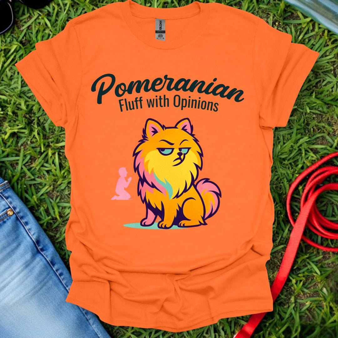 Pomeranian Opinions T-Shirt