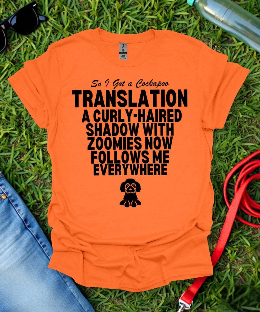 So I Got a Cockapoo T-Shirt