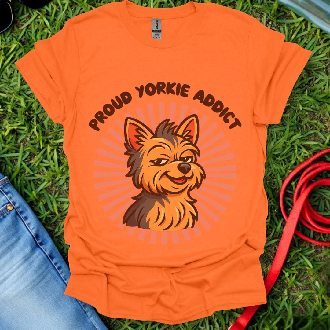 Yorkie Addict T-Shirt