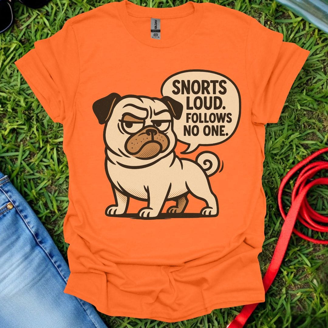 Pug Snorts T-Shirt