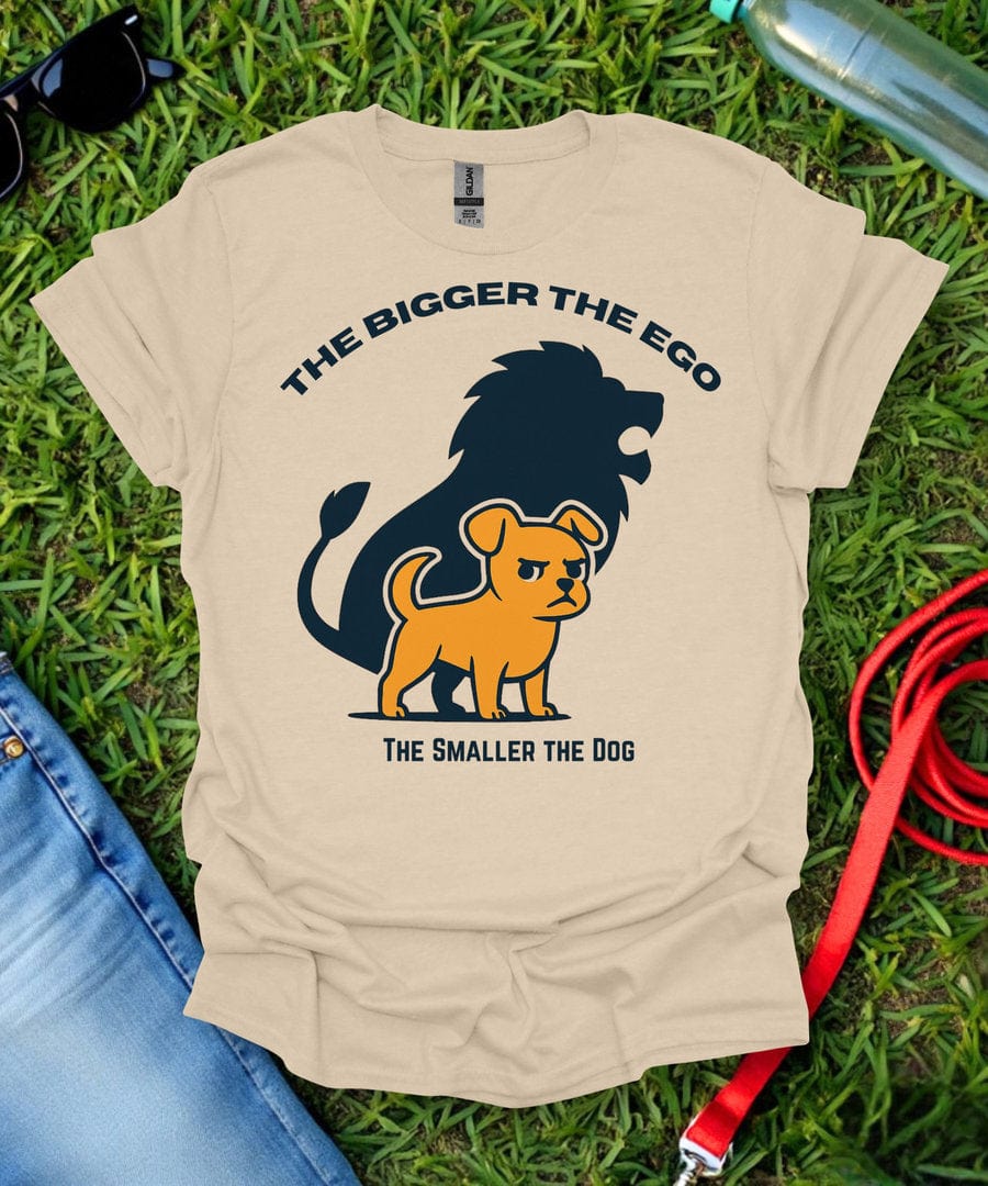 The Bigger The Ego T-Shirt