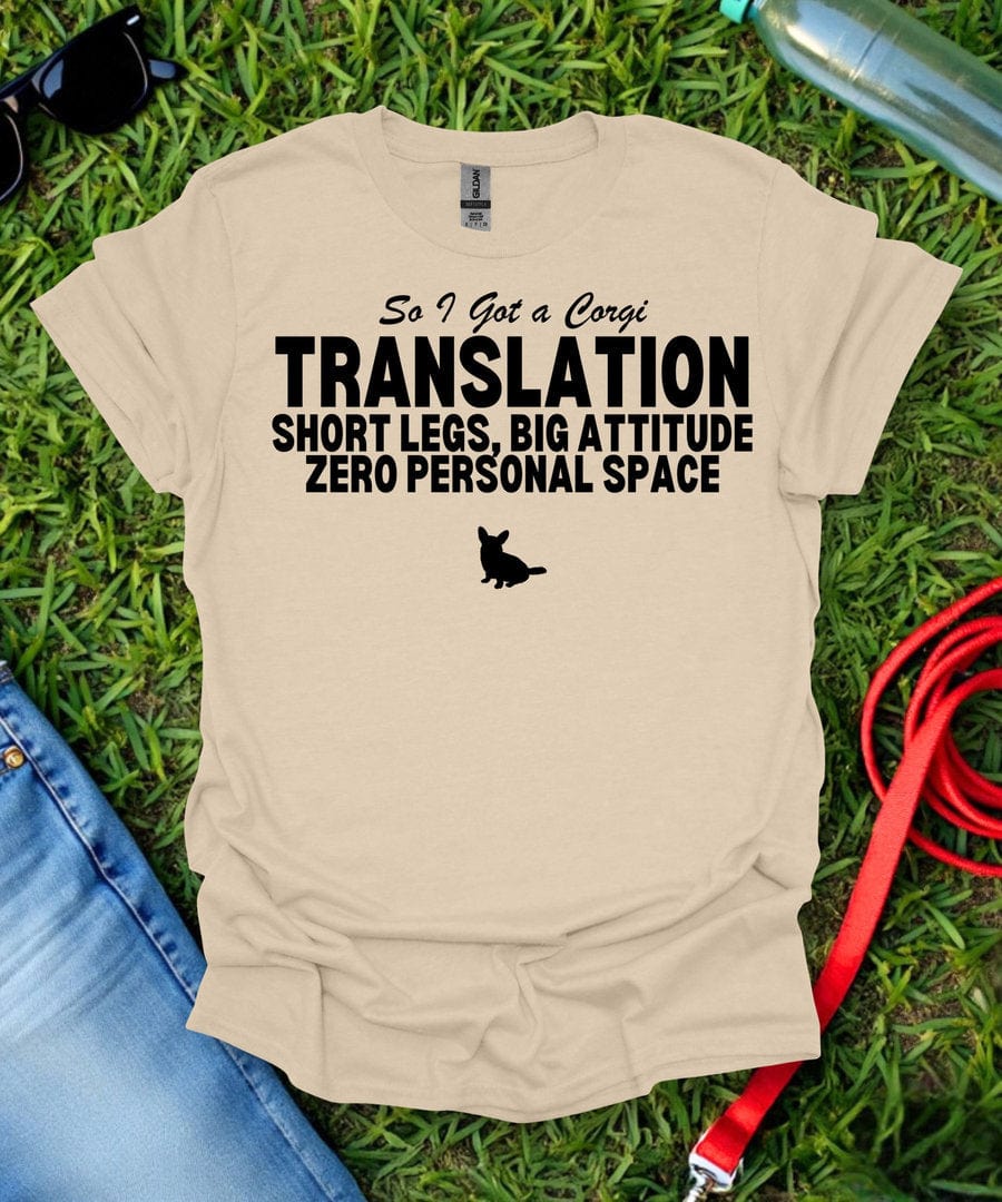 So I Got a Corgi T-Shirt
