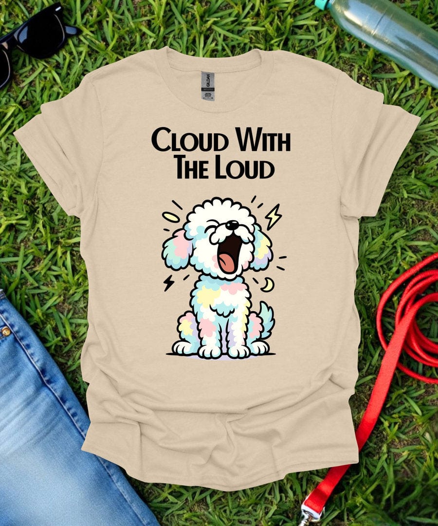 Bichon Cloud With The Loud T-Shirt