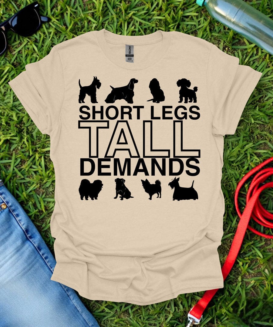 Tall Demands T-Shirt