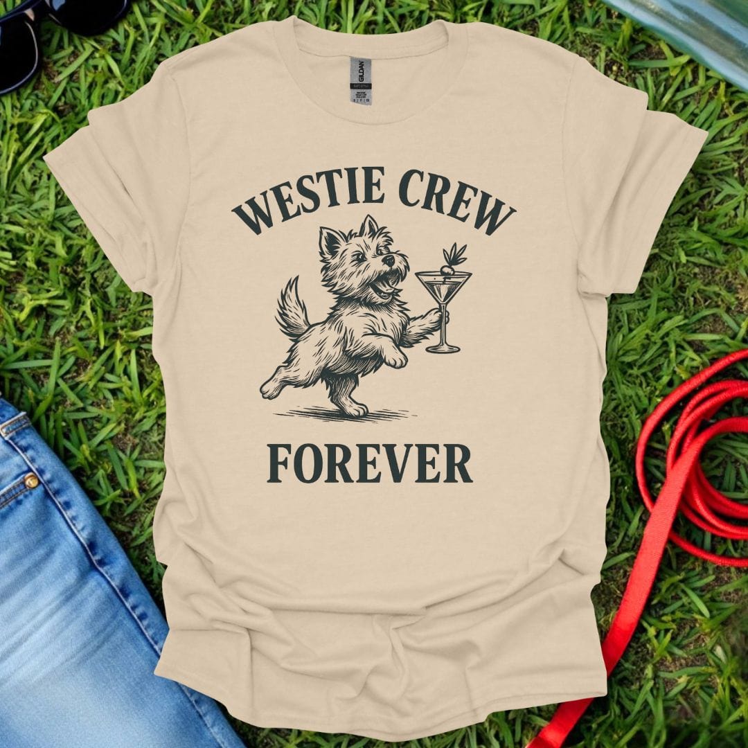 Westie Crew Forever T-Shirt