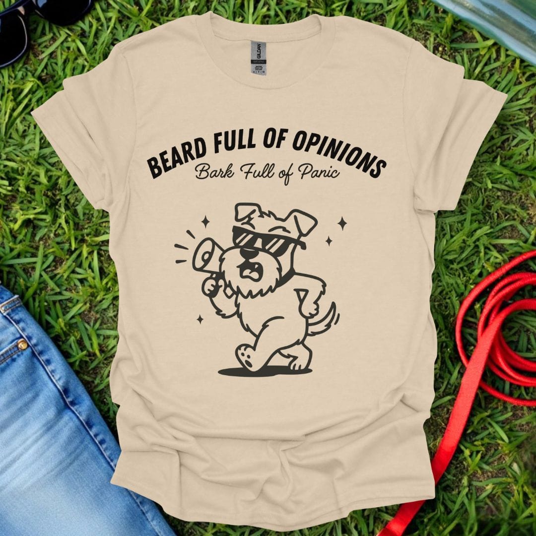 Schnauzer Opinions T-Shirt